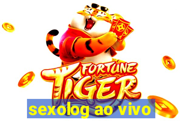 sexolog ao vivo